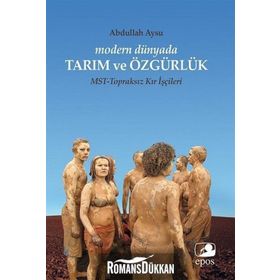 Modern Dünyada Tarım ve Özgürlük - Abdullah Aysu