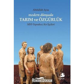 Modern Dünyada Tarım ve Özgürlük - Abdullah Aysu