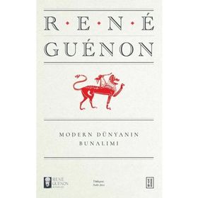 Modern Dünyanın Bunalımı Ketebe Yayınları