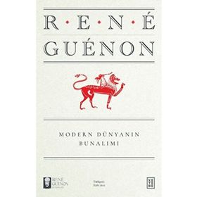 Modern Dünyanın Bunalımı Ketebe Yayınları