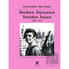 Modern Dünyanın Yeniden İnşası - Christopher Alan Bayly - Ayrıntı Yayınları