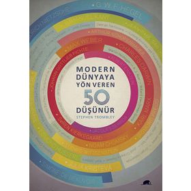 MODERN DÜNYAYA YÖN VEREN 50 DÜŞÜNÜR - STEPHEN TROMBLEY