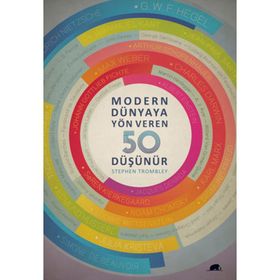 MODERN DÜNYAYA YÖN VEREN 50 DÜŞÜNÜR - STEPHEN TROMBLEY