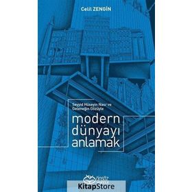 Modern Dünyayı Anlamak - Celil Zengin
