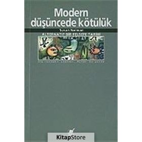 MODERN DÜŞÜNCEDE KÖTÜLÜK - SUSAN NEIMAN