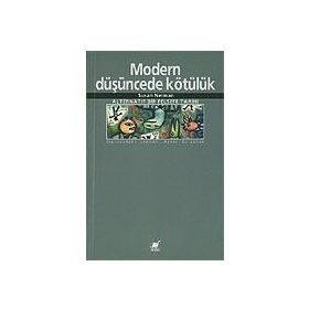 MODERN DÜŞÜNCEDE KÖTÜLÜK - SUSAN NEIMAN