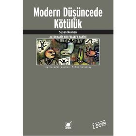 MODERN DÜŞÜNCEDE KÖTÜLÜK - SUSAN NEIMAN