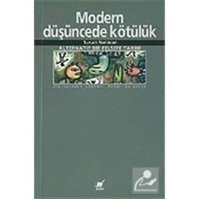 MODERN DÜŞÜNCEDE KÖTÜLÜK - SUSAN NEIMAN