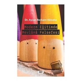 Modern Eğitimde Mevlana Felsefesi Tilki Kitap