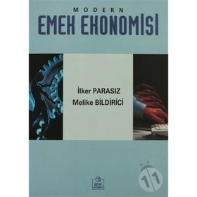MODERN EMEK EKONOMISI - MUSTAFA İLKER PARASIZ
