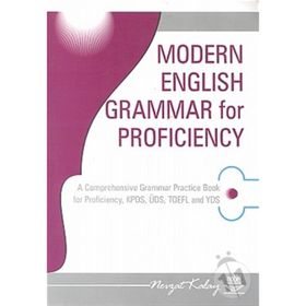 MODERN ENGLISH GRAMMER FOR PROFICIENCY - NEVZAT KALAY