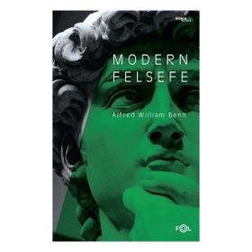 Modern Felsefe Alfred William Benn