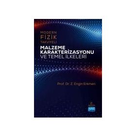 MODERN FIZIK TAKVIYELI MALZEME KARAKTERIZASYONU VE TEMEL İLKELERI - GENEL