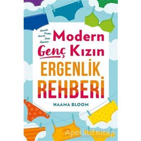 Modern Genç Kızın Ergenlik Rehberi - Naama Bloom
