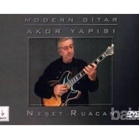 MODERN GITAR AKOR YAPISI DVD'LI - NEŞET RUACAN