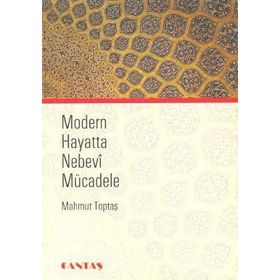 Modern Hayatta Nebevi Mücadele - Mahmut Toptaş