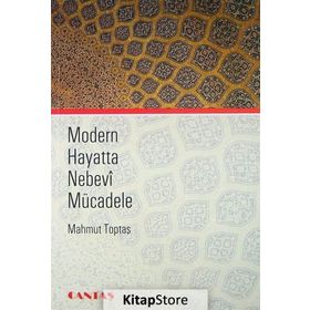 Modern Hayatta Nebevi Mücadele - Mahmut Toptaş