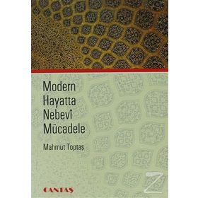 Modern Hayatta Nebevi Mücadele - Mahmut Toptaş