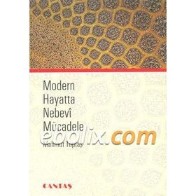Modern Hayatta Nebevi Mücadele - Mahmut Toptaş