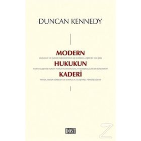 Modern Hukukun Kaderi - Duncan Kennedy