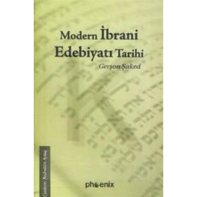 MODERN İBRANİ EDEBİYATI TARIHI - GERŞON ŞAKED