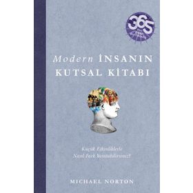MODERN İNSANIN KUTSAL KITABI HER GÜNE BIR ETKINLIK - MICHAEL NORTON