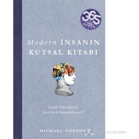 MODERN İNSANIN KUTSAL KITABI HER GÜNE BIR ETKINLIK - MICHAEL NORTON