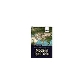 Modern İpek Yolu - Küresel Politik Ekonomi Çerçevesinde Eğitim Yayınevi