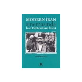 Modern İran Sinemasında İran Edebiyatının İzleri - Abdolhossein Laleh
