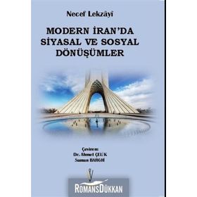 Modern İran'da Siyasal ve Sosyal Dönüşümler / Necef Lekzayi