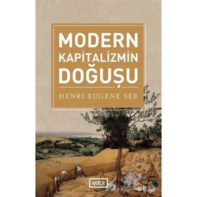 MODERN KAPITALIZMIN DOĞUŞU - HENRI SÈE