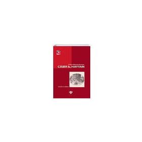 Modern Kimyanın Kurucusu Cabir B. Hayvan - Esin Kahya - Türkiye Diyanet Vakfı Yayınları