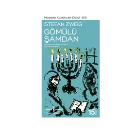 Modern Klasikler 65 - Gömülü Şamdan - Stefan Zweig