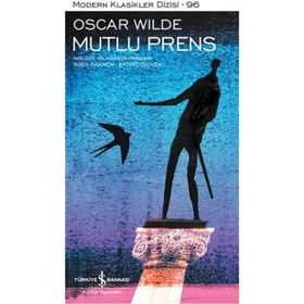 Modern Klasikler 96 - Mutlu Prens - Oscar Wilde