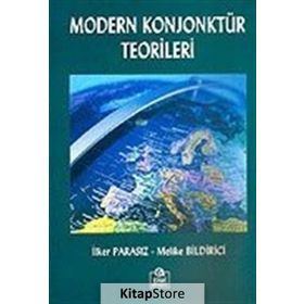 MODERN KONJONKTÜR TEORILERI - MUSTAFA İLKER PARASIZ