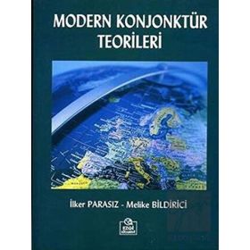 MODERN KONJONKTÜR TEORILERI - MUSTAFA İLKER PARASIZ