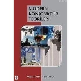 MODERN KONJONKTÜR TEORILERI - MUSTAFA ÖZER