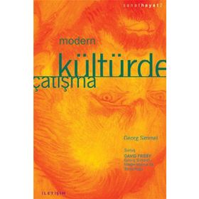 MODERN KÜLTÜRDE ÇATIŞMA - GEORG SIMMEL