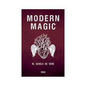Modern Magic - M. Schele de Vere