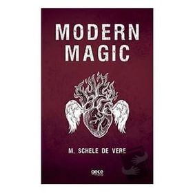 Modern Magic - M. Schele de Vere