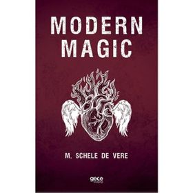 Modern Magic - M. Schele de Vere