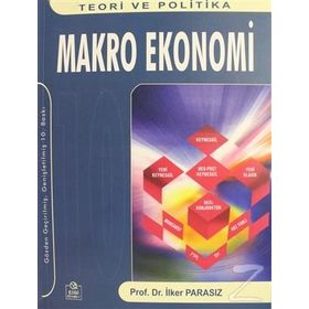Modern Makro Ekonominin Temelleri - İlker Parasız