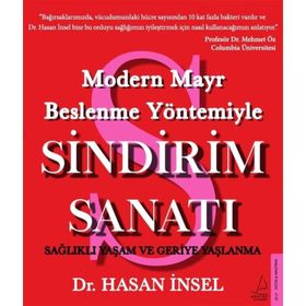 Modern Mayr Beslenme Yöntemiyle Sindirim Sanatı - Hasan İnsel