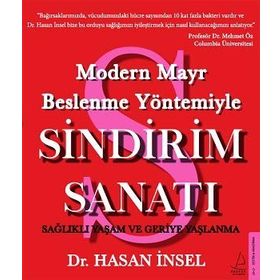 Modern Mayr Beslenme Yöntemiyle Sindirim Sanatı - Hasan İnsel