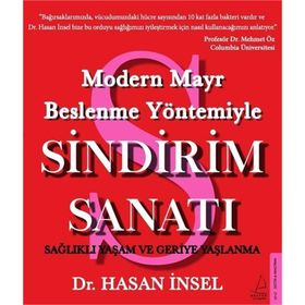 Modern Mayr Beslenme Yöntemiyle Sindirim Sanatı - Hasan İnsel