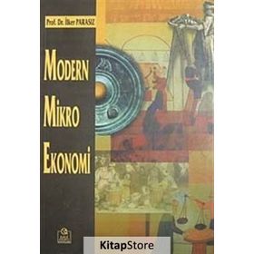 MODERN MIKRO EKONOMI - MUSTAFA İLKER PARASIZ