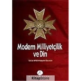 MODERN MİLLİYETÇİLİK VE DIN - SALO WITTMAYER BARON