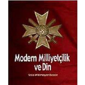 MODERN MİLLİYETÇİLİK VE DIN - SALO WITTMAYER BARON