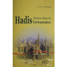 MODERN MISIR DA HADIS TARTIŞMALARI - G. H. A. JUYNBOLL