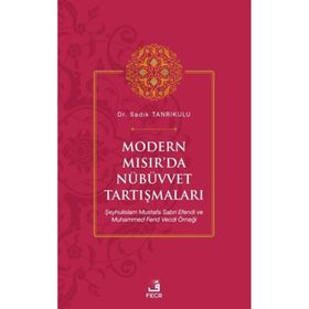 Modern Mısırda Nübüvvet Tartışmaları Sadık Tanrıkulu